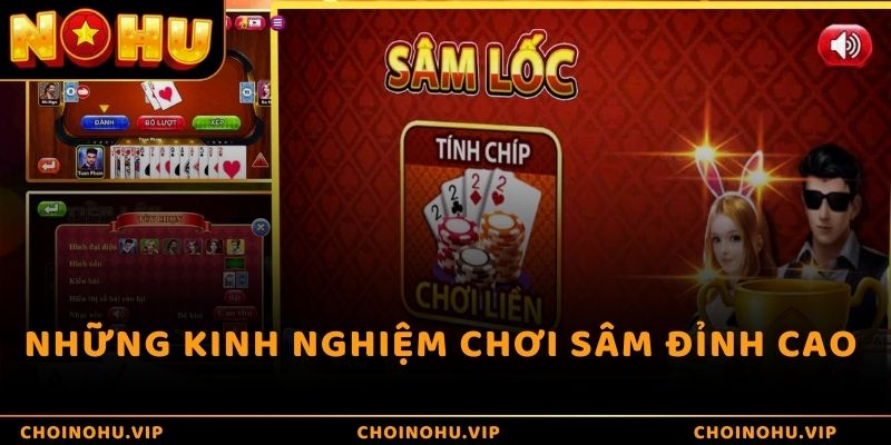 Những kinh nghiệm chơi Sâm đỉnh cao 